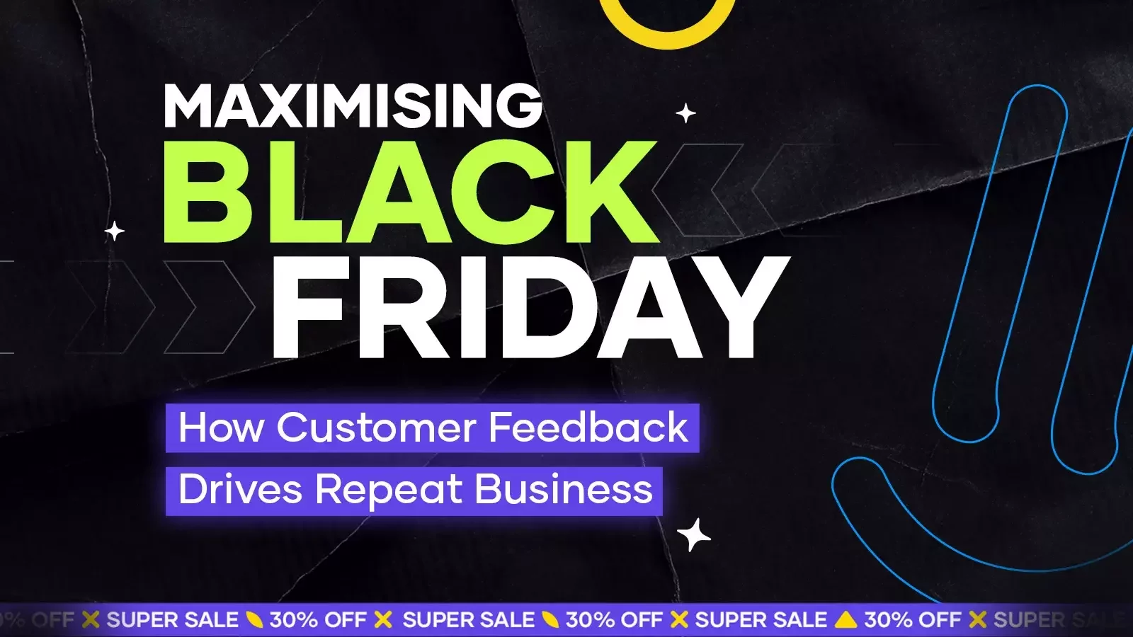 Black Friday is Back – Get 30% off Your Annual Plan